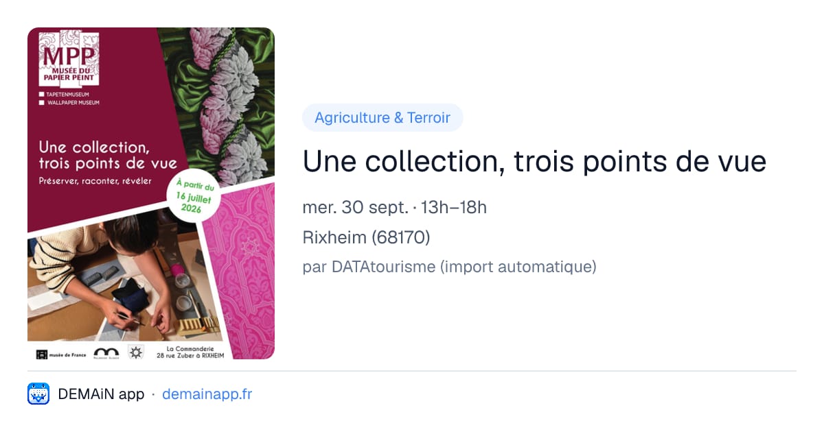 Une collection, trois points de vue — Rixheim