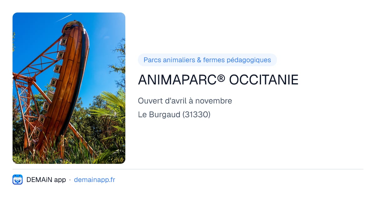 ANIMAPARC® OCCITANIE — Le Burgaud