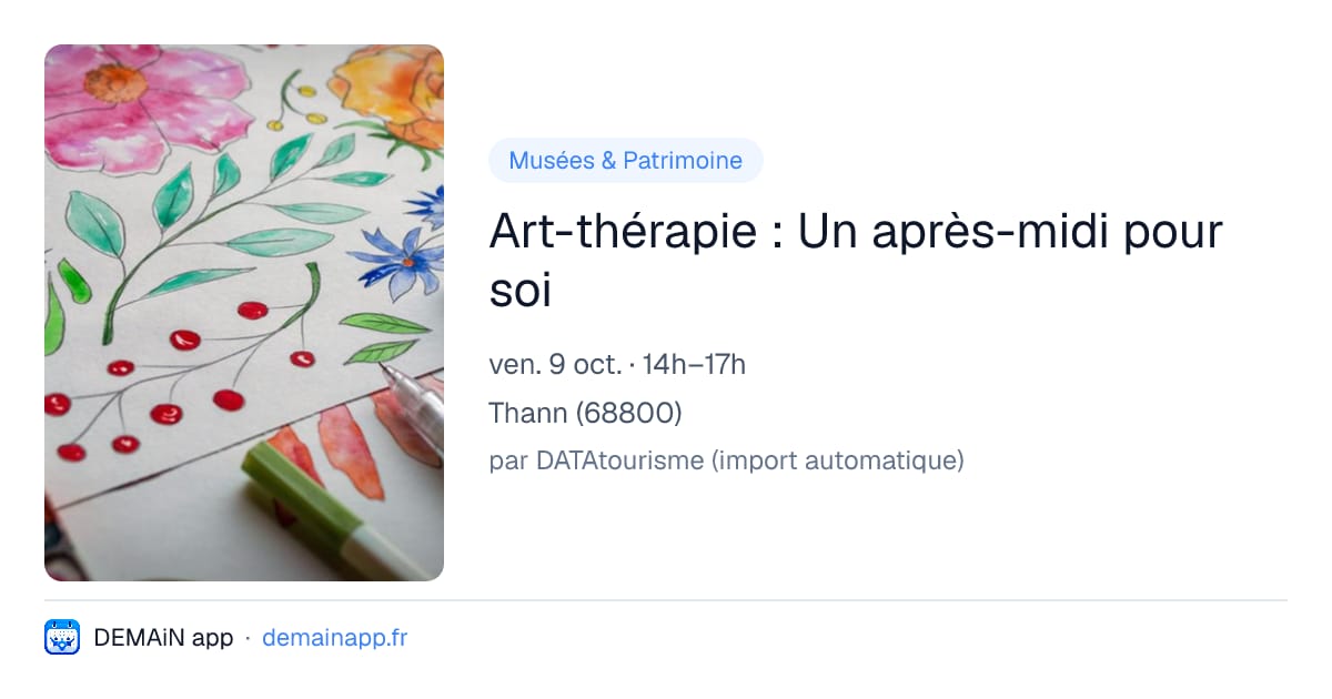 Art-thérapie : Un après-midi pour soi — Thann