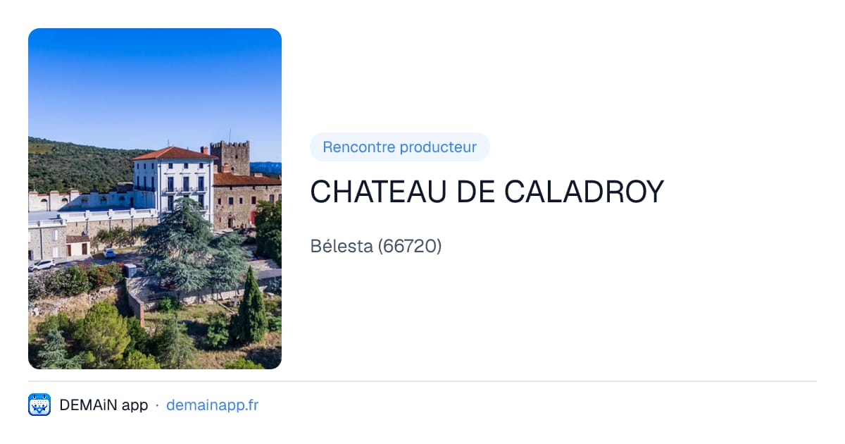 CHATEAU DE CALADROY — Bélesta