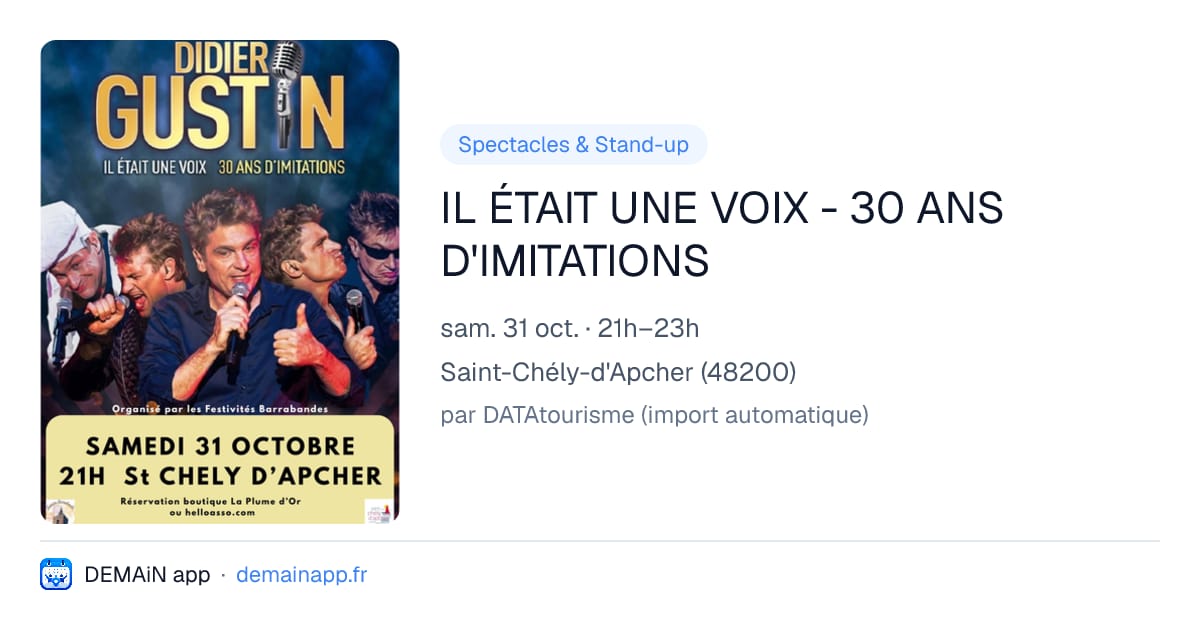 IL ÉTAIT UNE VOIX - 30 ANS D'IMITATIONS — Saint-Chély-d'Apcher