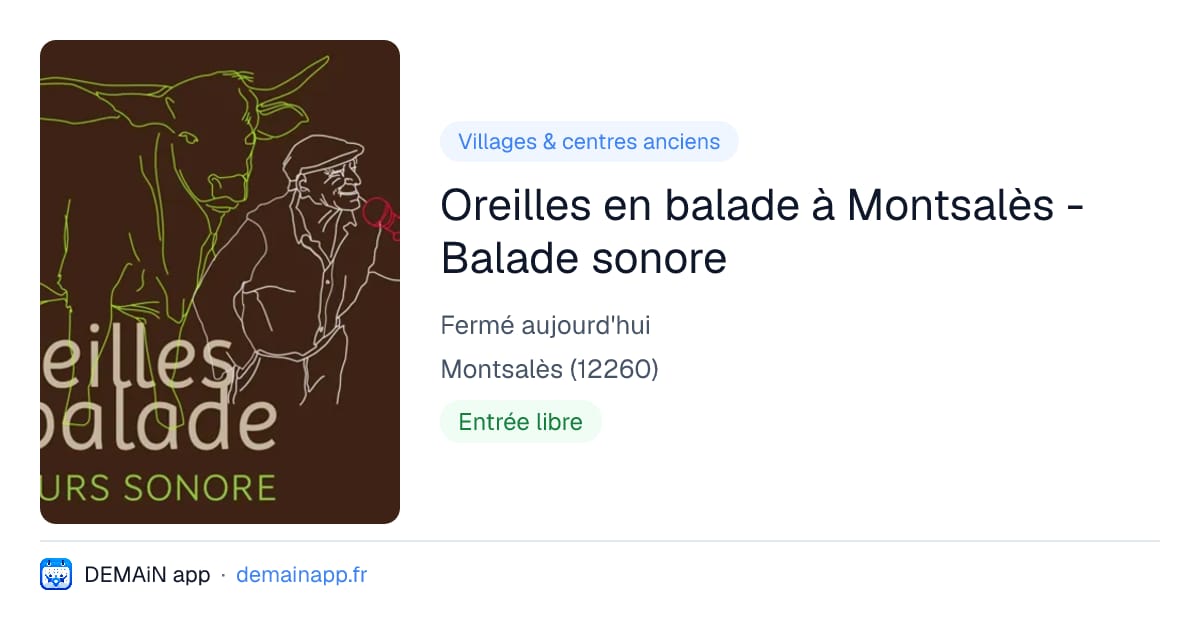 Oreilles en balade à Montsalès - Balade sonore — Montsalès