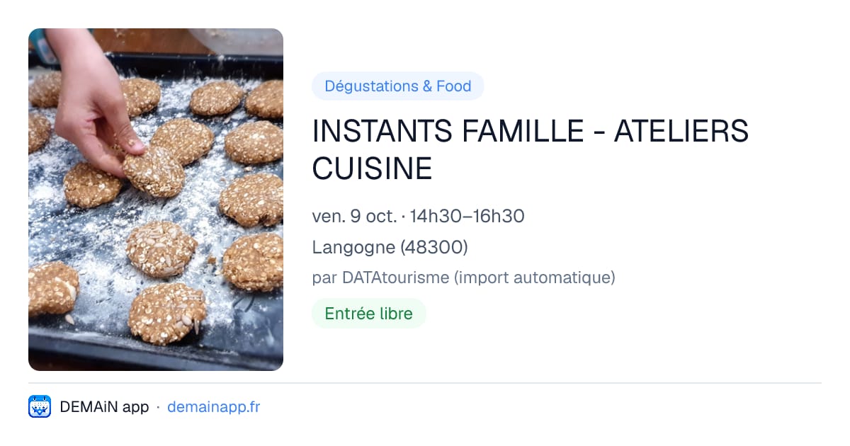 INSTANTS FAMILLE - ATELIERS CUISINE — Langogne