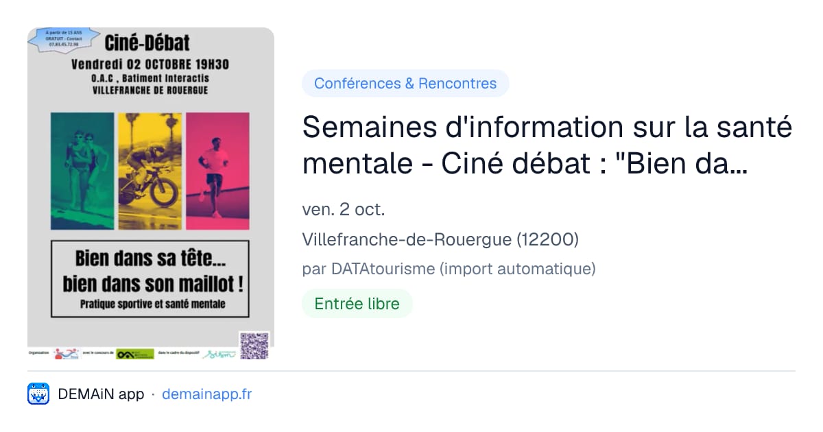 Semaines d'information sur la santé mentale - Ciné débat : "Bien dans sa tête, bien dans son maillot" — Villefranche-de-Rouergue