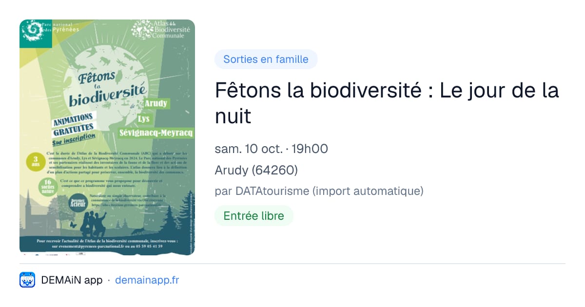 Fêtons la biodiversité : Le jour de la nuit — Arudy