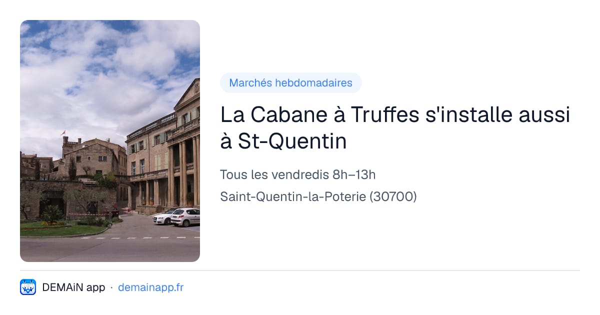 La Cabane à Truffes s'installe aussi à St-Quentin — Saint-Quentin-la-Poterie