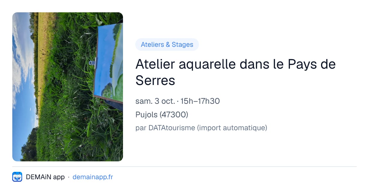 Atelier aquarelle dans le Pays de Serres — Pujols