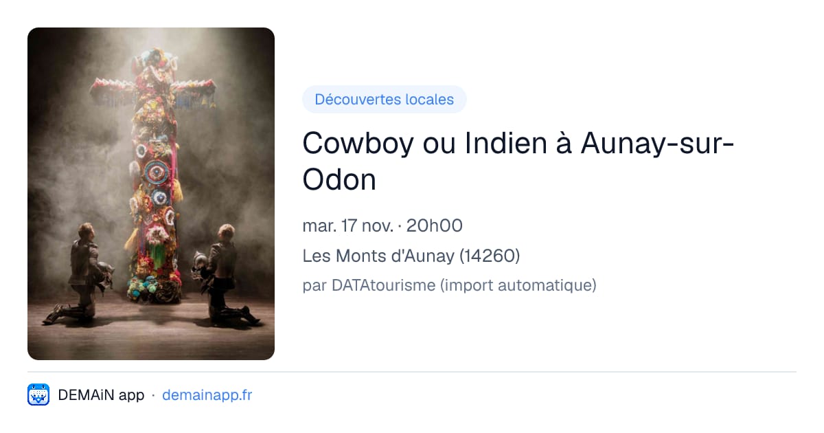 Cowboy ou Indien à Aunay-sur-Odon — Les Monts d'Aunay