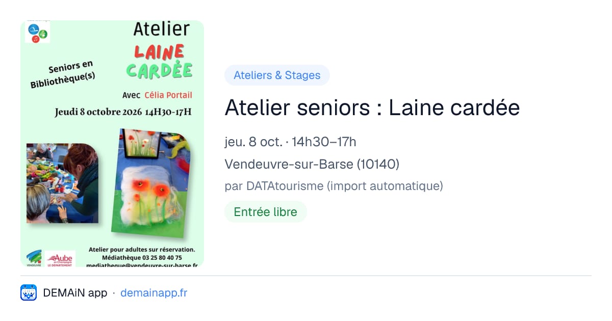 Atelier seniors : Laine cardée — Vendeuvre-sur-Barse