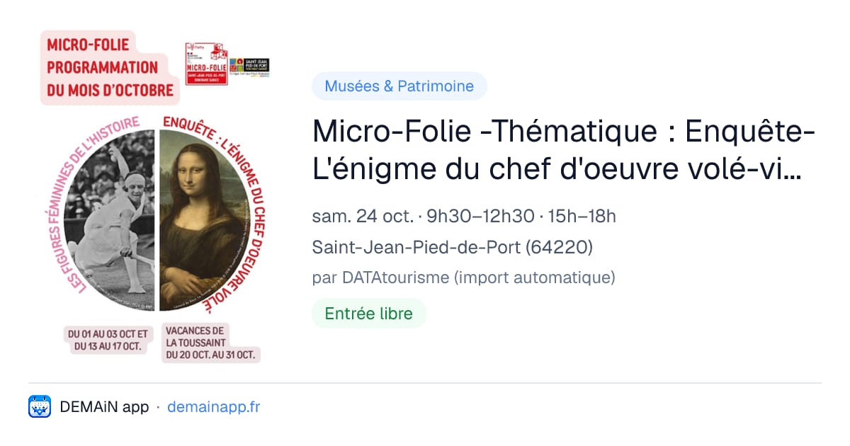 Micro-Folie -Thématique : Enquête-L'énigme du chef d'oeuvre volé-visite guidée — Saint-Jean-Pied-de-Port