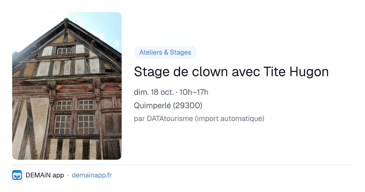 Stage de clown avec Tite Hugon — Quimperlé