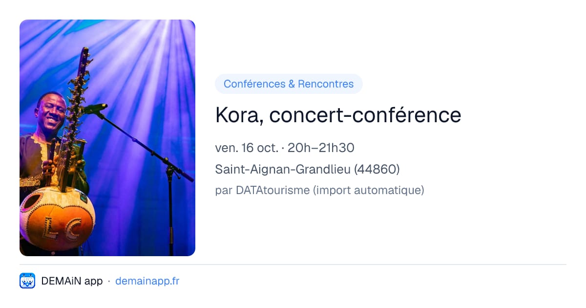Kora, concert-conférence — Saint-Aignan-Grandlieu