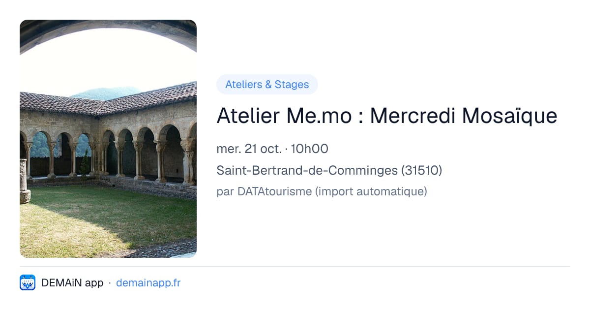 Atelier Me.mo : Mercredi Mosaïque — Saint-Bertrand-de-Comminges