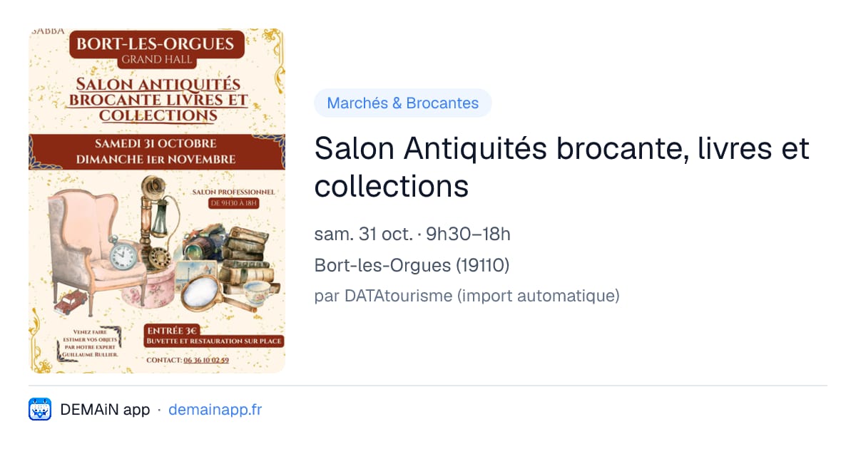 Salon Antiquités brocante, livres et collections — Bort-les-Orgues