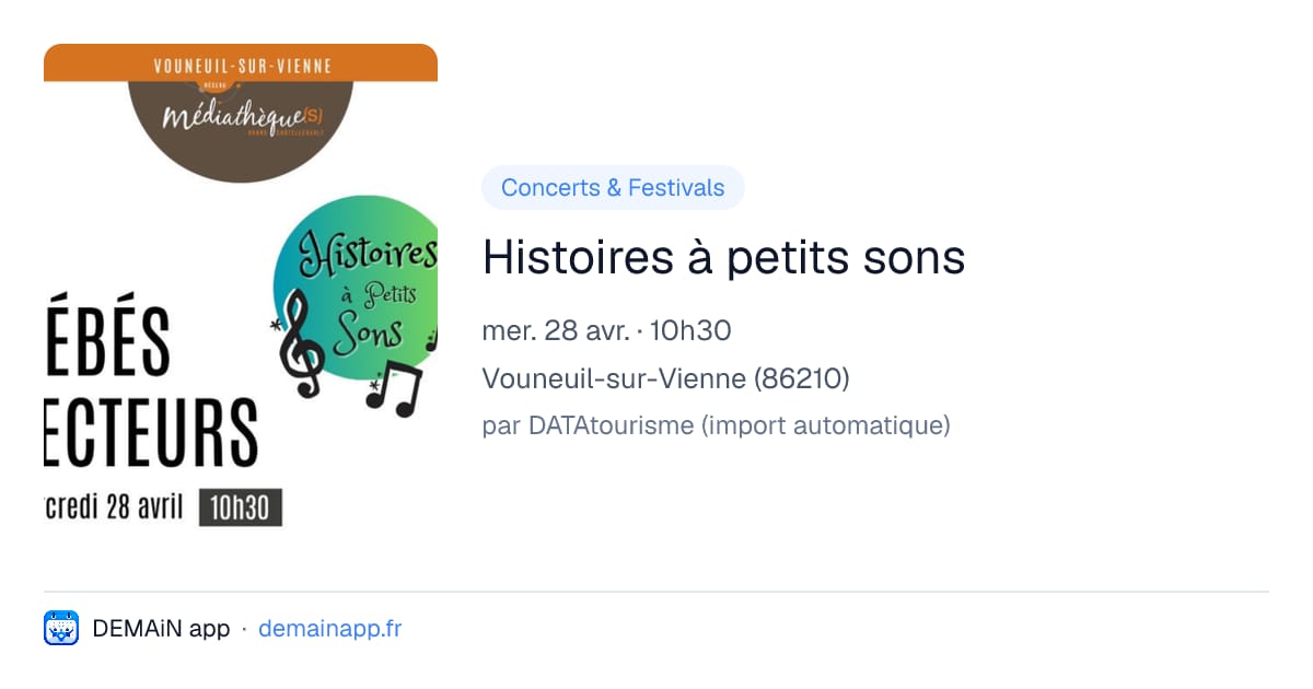 Histoires à petits sons — Vouneuil-sur-Vienne
