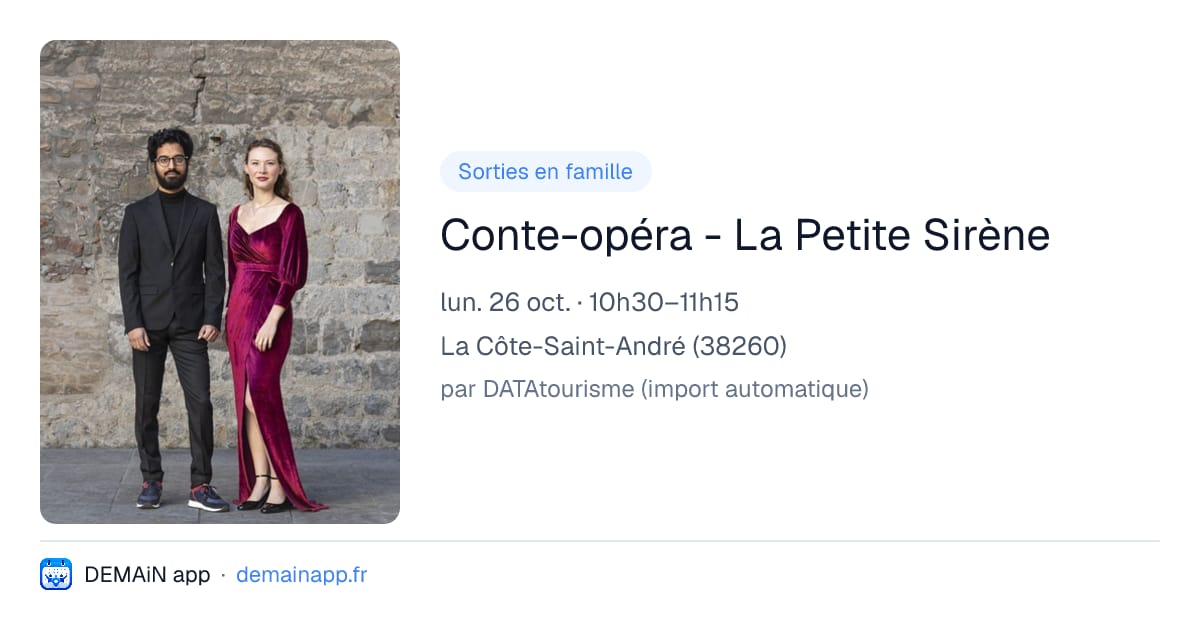 Conte-opéra - La Petite Sirène — La Côte-Saint-André