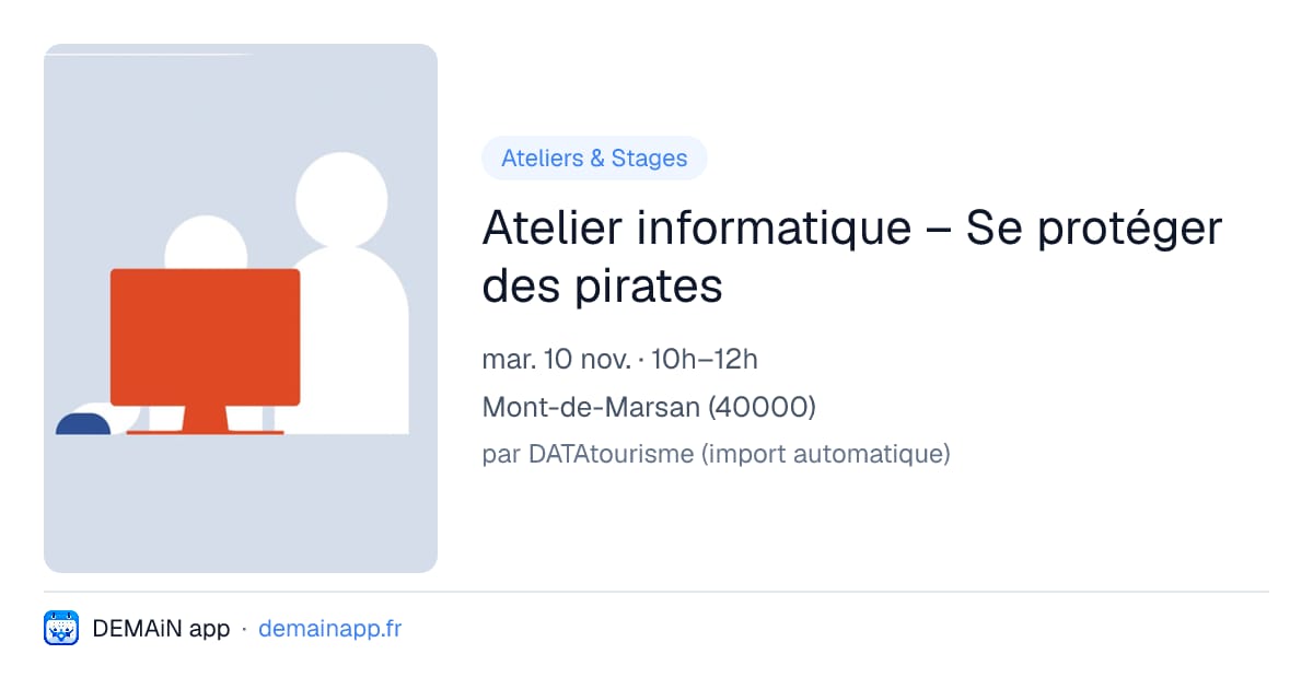 Atelier informatique – Se protéger des pirates — Mont-de-Marsan