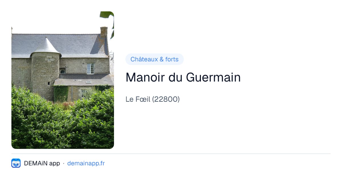 Manoir du Guermain — Le Fœil