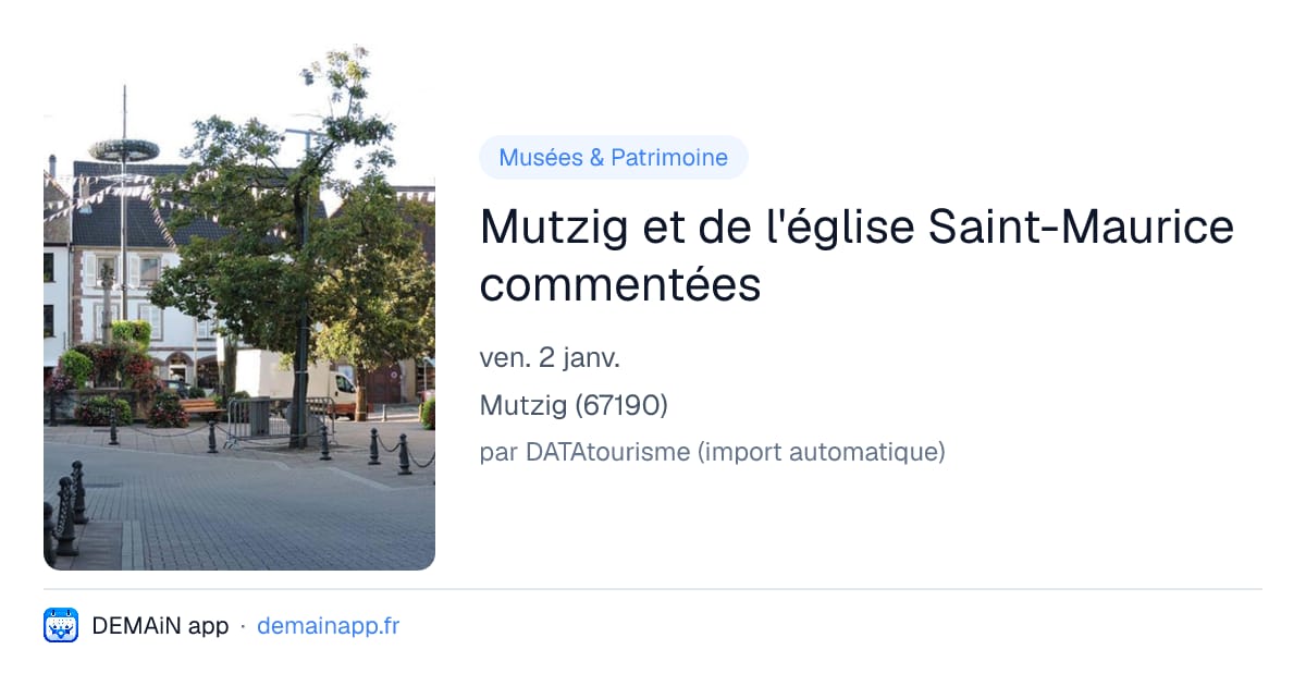Mutzig et de l'église Saint-Maurice commentées — Mutzig