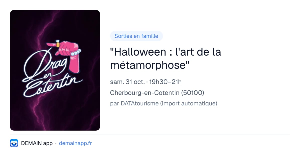 "Halloween : l'art de la métamorphose" — Cherbourg-en-Cotentin