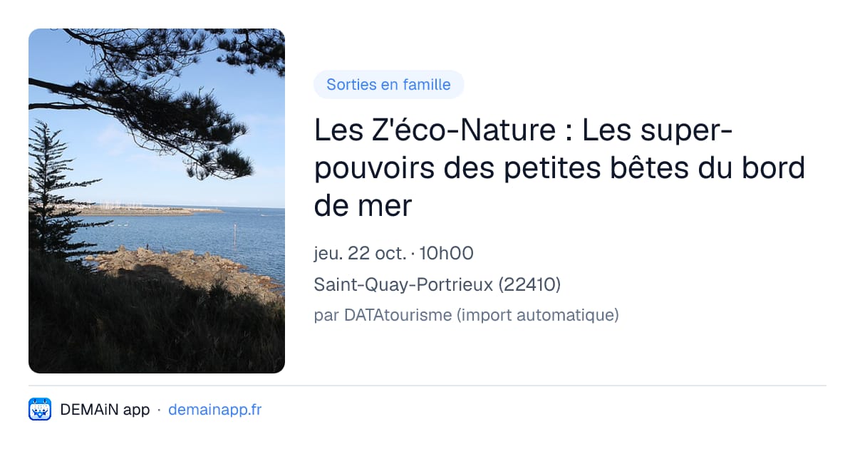 Les Z'éco-Nature : Les super-pouvoirs des petites bêtes du bord de mer — Saint-Quay-Portrieux