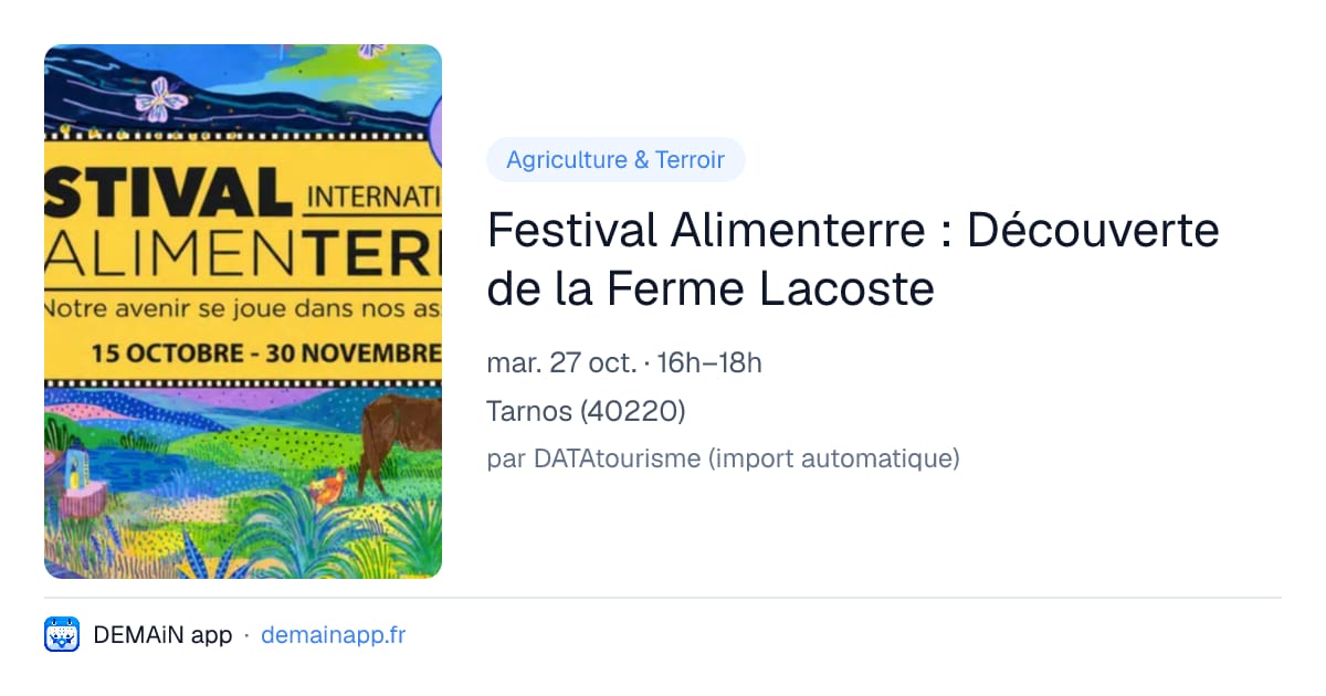 Festival Alimenterre : Découverte de la Ferme Lacoste — Tarnos