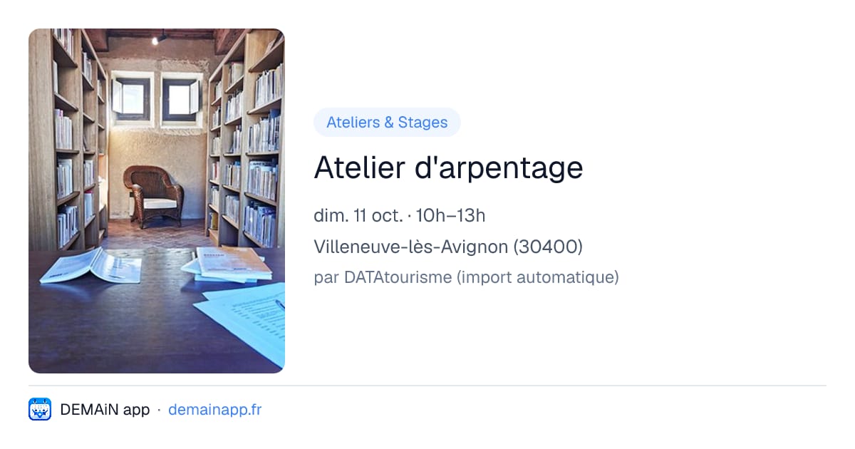 Atelier d'arpentage — Villeneuve-lès-Avignon
