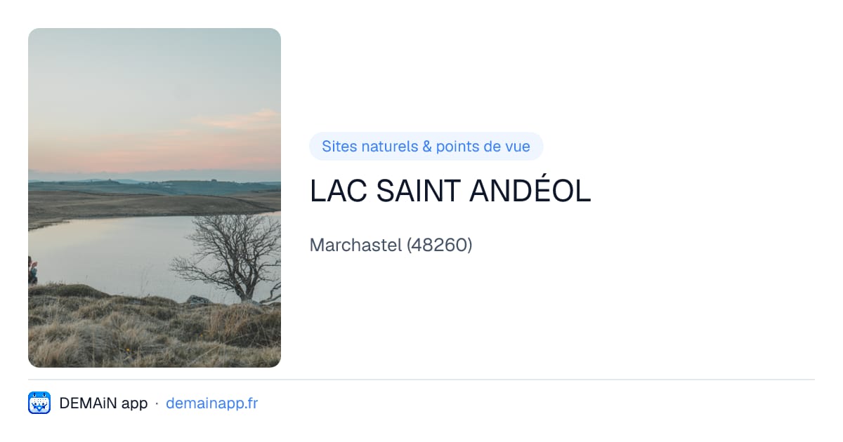LAC SAINT ANDÉOL — Marchastel