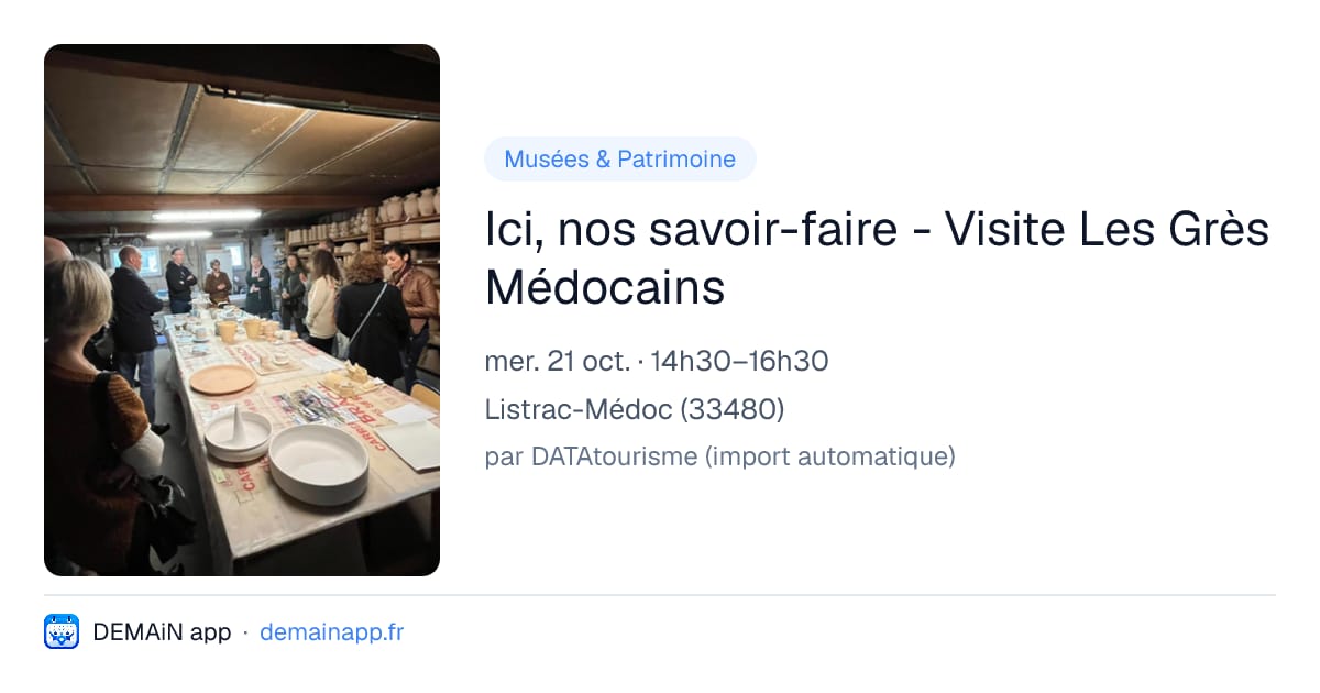 Ici, nos savoir-faire - Visite Les Grès Médocains — Listrac-Médoc