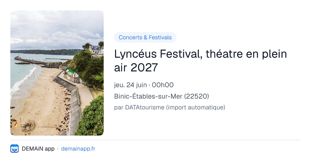 Lyncéus Festival, théatre en plein air 2027 — Binic-Étables-sur-Mer