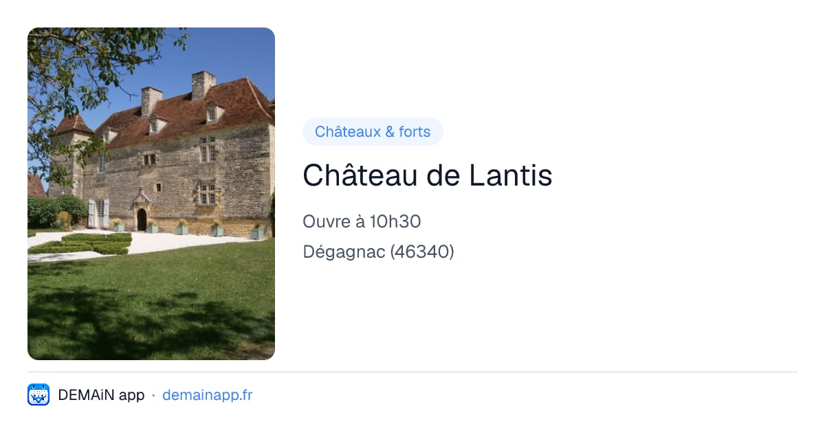 Château de Lantis — Dégagnac
