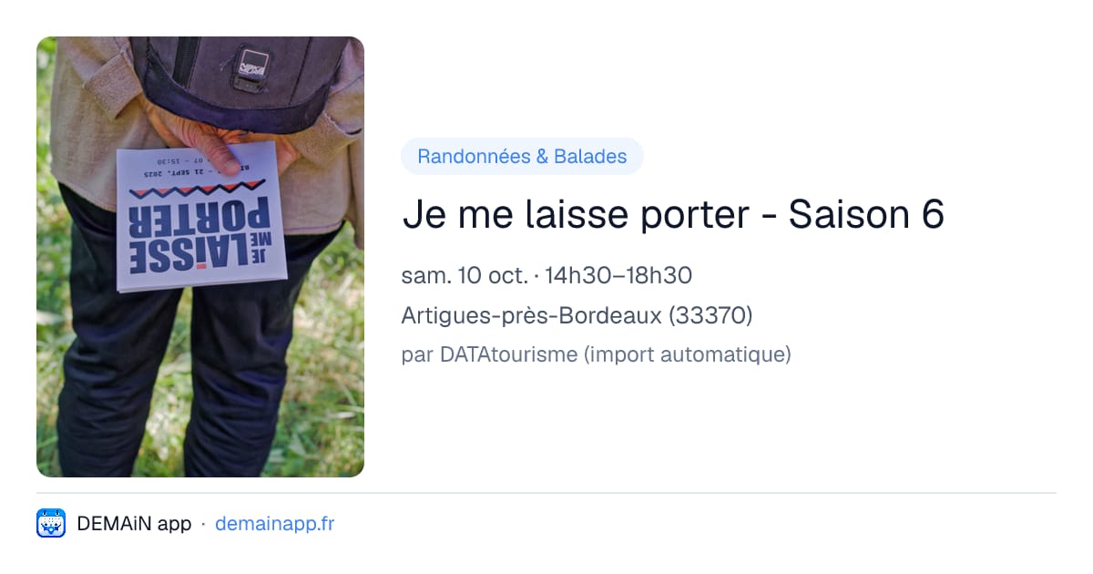 Je me laisse porter - Saison 6 — Artigues-près-Bordeaux