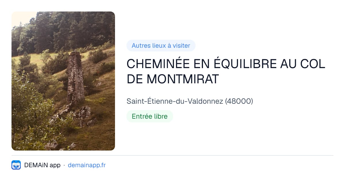 CHEMINÉE EN ÉQUILIBRE AU COL DE MONTMIRAT — Saint-Étienne-du-Valdonnez