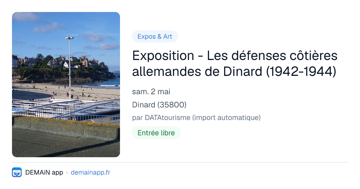 Exposition - Les défenses côtières allemandes de Dinard (1942-1944) — Dinard