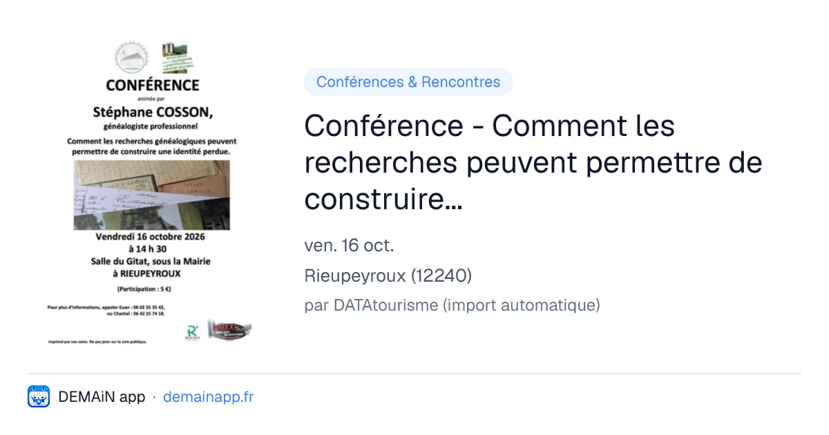 Conférence - Comment les recherches peuvent permettre de construire une identité perdue. — Rieupeyroux