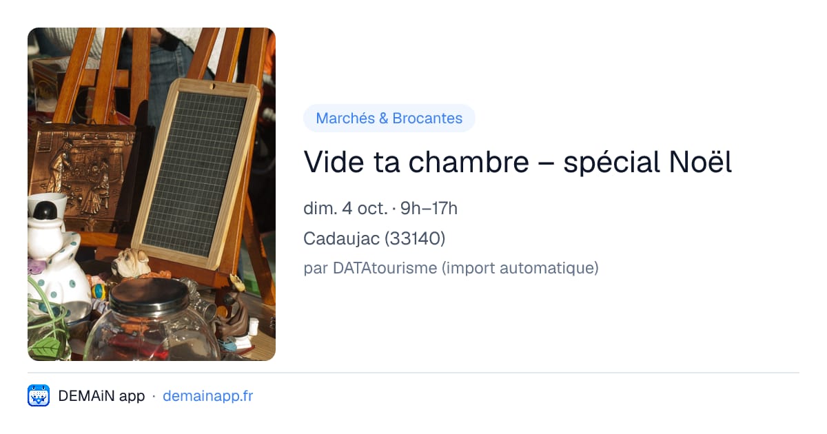 Vide ta chambre – spécial Noël — Cadaujac
