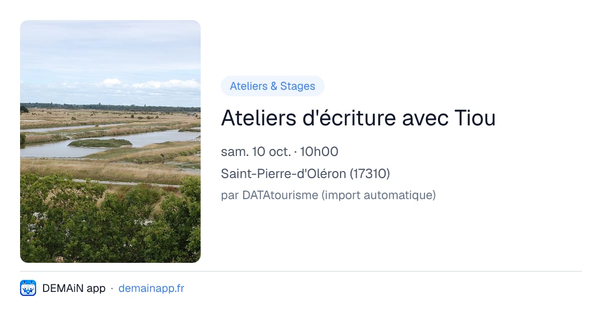 Ateliers d'écriture avec Tiou — Saint-Pierre-d'Oléron