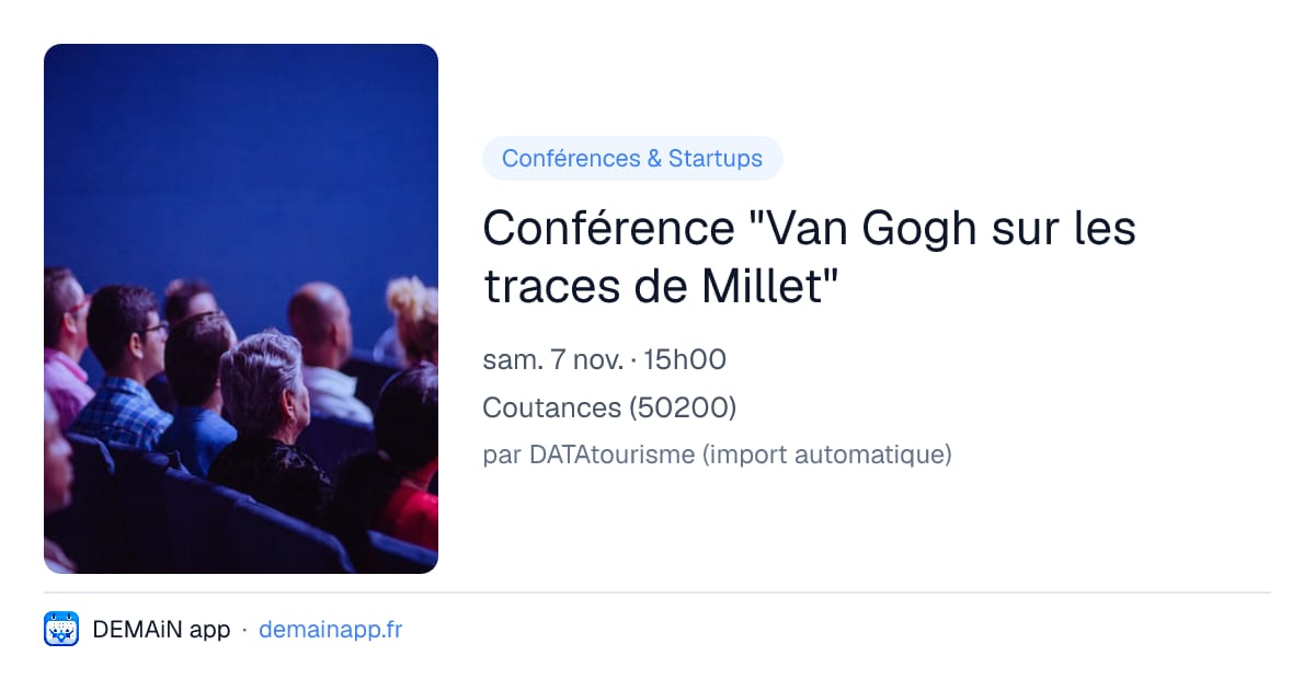 Conférence "Van Gogh sur les traces de Millet" — Coutances