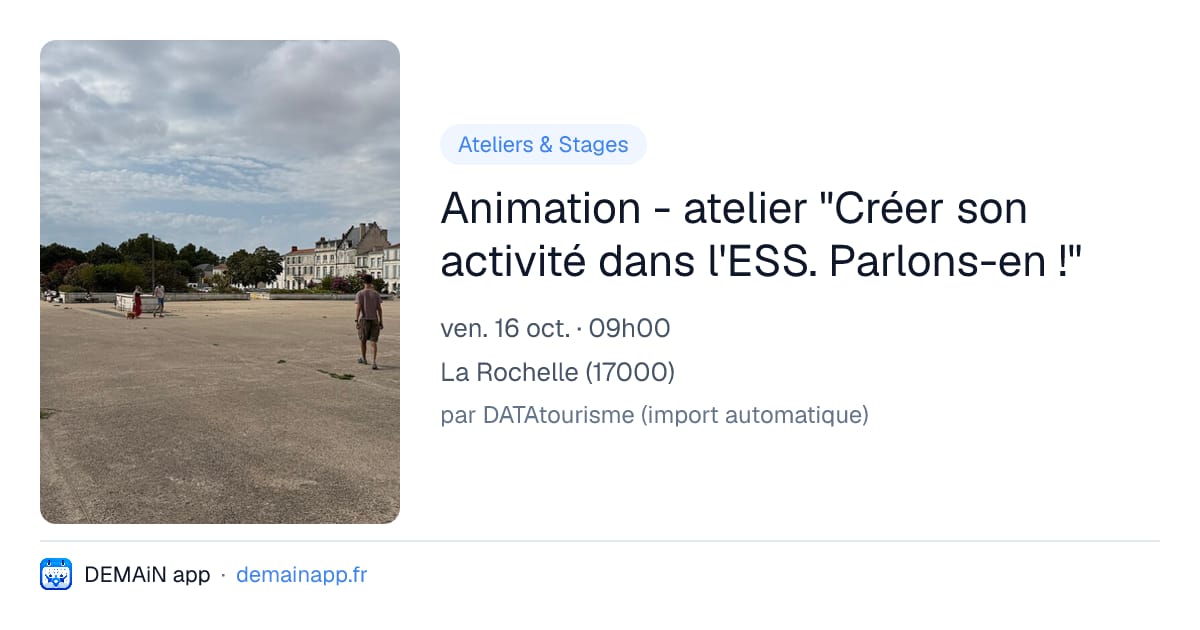 Animation - atelier "Créer son activité dans l'ESS. Parlons-en !" — La Rochelle