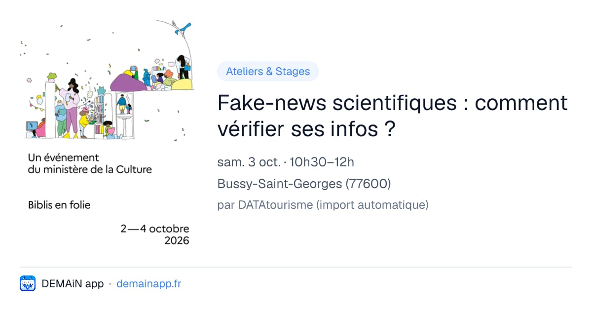 Fake-news scientifiques : comment vérifier ses infos ? — Bussy-Saint-Georges