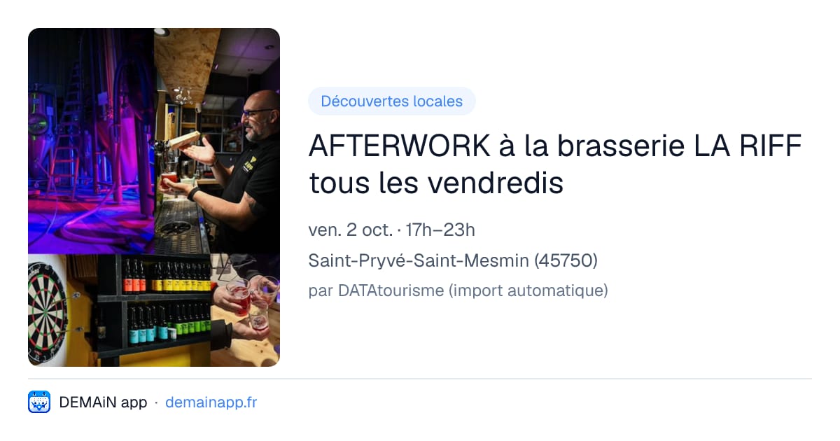 AFTERWORK à la brasserie LA RIFF tous les vendredis — Saint-Pryvé-Saint-Mesmin