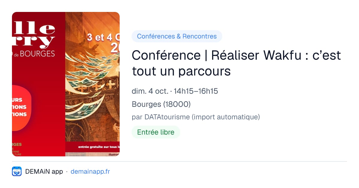 Conférence | Réaliser Wakfu : c’est tout un parcours — Bourges