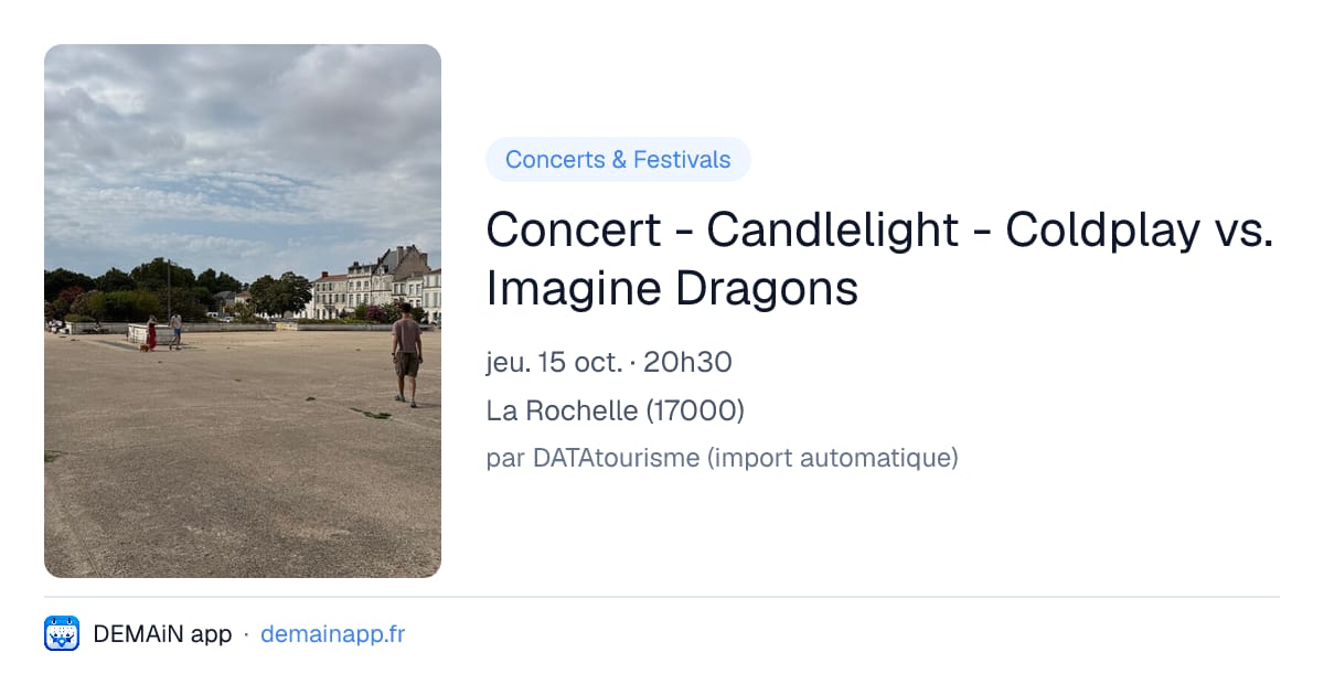 Concert - Candlelight - Coldplay vs. Imagine Dragons — La Rochelle