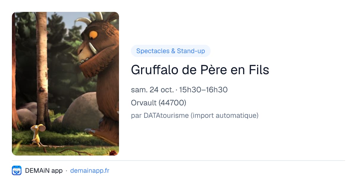 Gruffalo de Père en Fils — Orvault