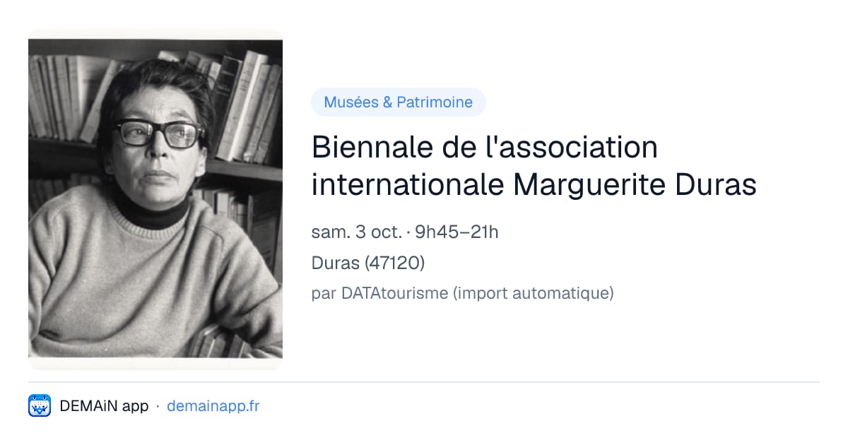 Biennale de l'association internationale Marguerite Duras — Duras