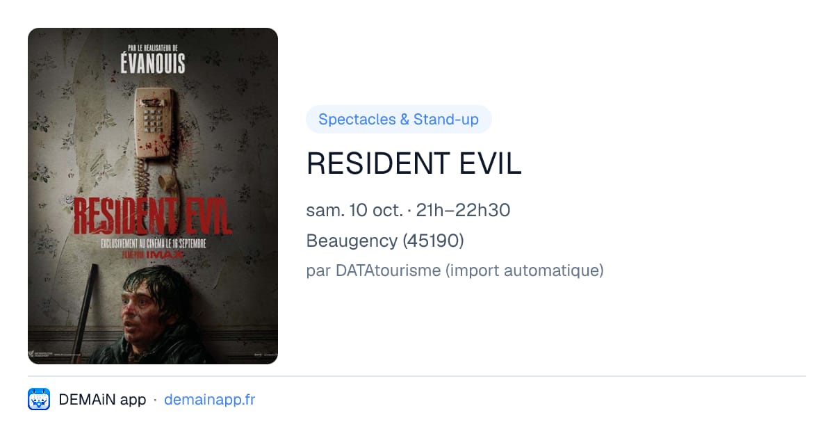 RESIDENT EVIL — Beaugency