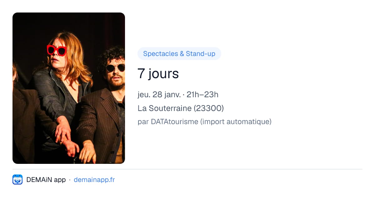 7 jours — La Souterraine