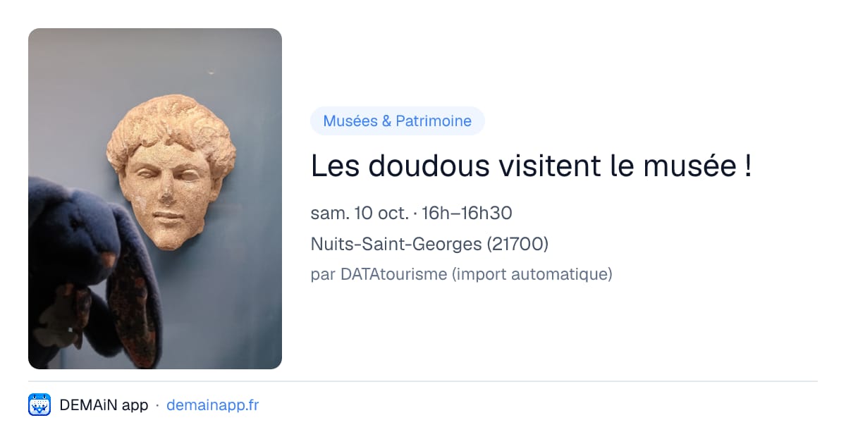 Les doudous visitent le musée ! — Nuits-Saint-Georges