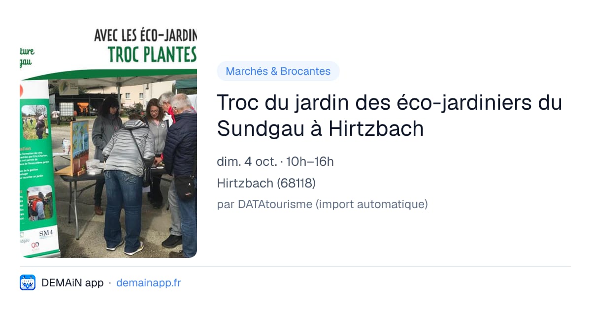Troc du jardin des éco-jardiniers du Sundgau à Hirtzbach — Hirtzbach
