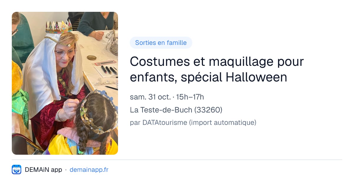 Costumes et maquillage pour enfants, spécial Halloween — La Teste-de-Buch